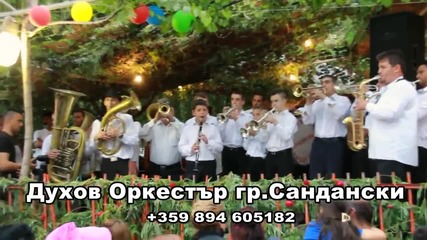 Духова Музика Сандански която ми напълни душата с своето изпълнение!браво!!!