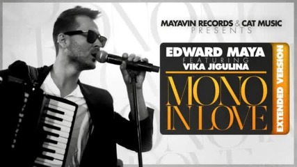 Edward Maya feat. Vika Jigulina - Mono In Love