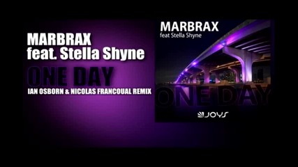 Marbrax Feat. Stella Shyne - One Day (ian Osborn, Nicolas Francoual Remix)