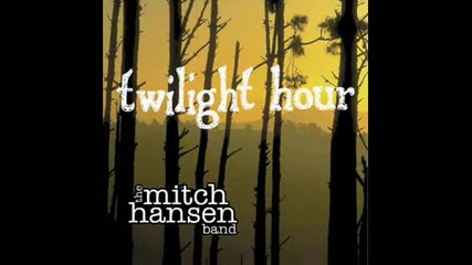 The Mitch Hansen Band - Lullaby
