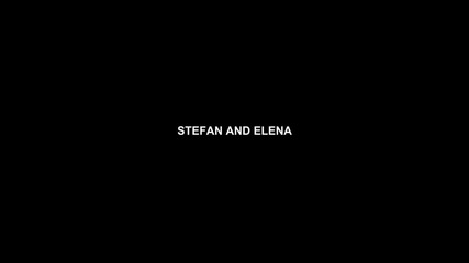 Stefan and Elena | Try