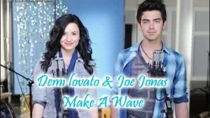 Joe Jonas Y Demi Lovato - Make a wave 