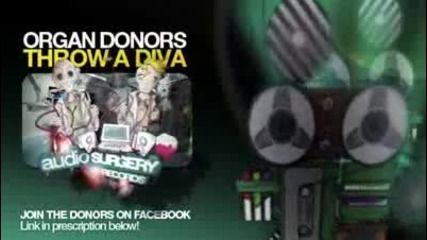 Organ Donors - Throw A Diva (original Mix) 
