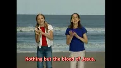 Nothing But The Blood