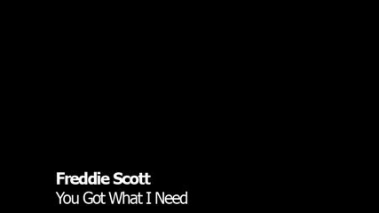 Freddie Scott - (you) Got What I Need 