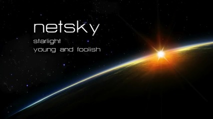 Netsky - Starlight