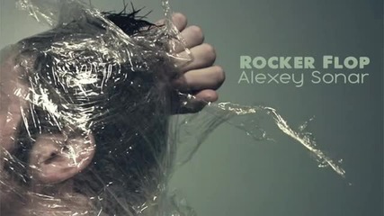 Alexey Sonar - Rocker Flop (arthur Deep Remix)