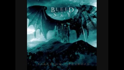 Bleed The Sky - Leverage