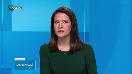 Новините на NOVA NEWS (31.05.2025 - 20:00)