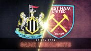 Newcastle United vs. West Ham United - Condensed Game