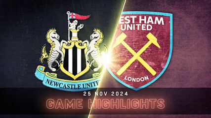 Newcastle United vs. West Ham United - Condensed Game