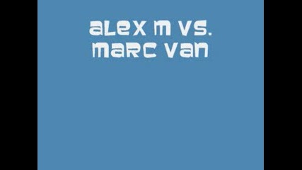 Alex M Vs. Marc Van Damme , Techno Disco (