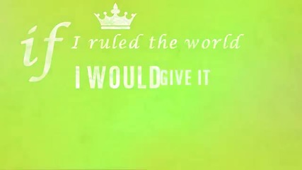 Big Time Rush feat. Iyaz - If I Ruled The World ( Official Lyric Video )