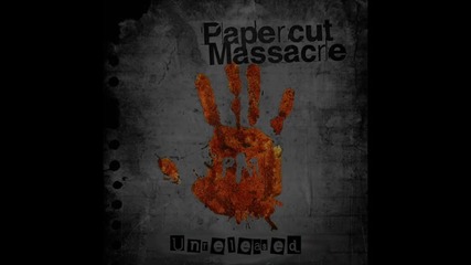 Papercut Massacre - Dont Say You Love Me (unreleased)