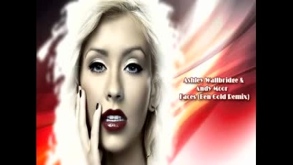Ashley Wallbridge & Andy Moor - Faces (ben Gold Remix) 