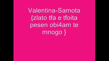 Valentina - Samota {balada} 