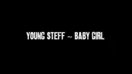 Young Steff - Baby Girl