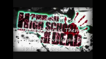 Highschool Of The Dead - Opening Full