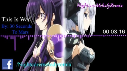 Nightcore - This Is War