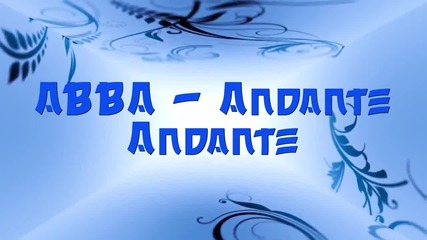 Abba – Andante, Andante [+ Превод]