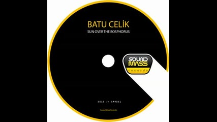 Batu Celik - I'm Done (original Mix)