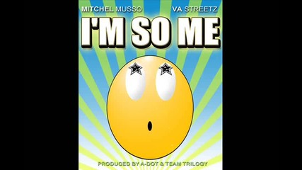 Mitchel Musso ft Va Streetz - Im So Me 