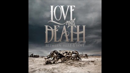 Love and Death - I W8 4 U ( featuring Mattie Montgomery of For Today )