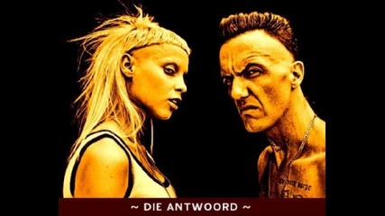 Die Antwoord - Rich Bitch 