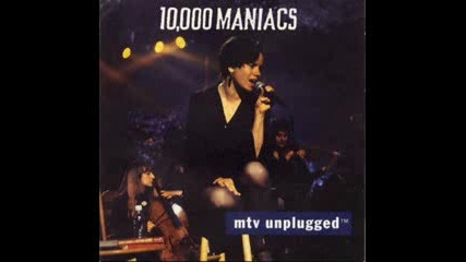 Trouble Me 10000 Maniacs