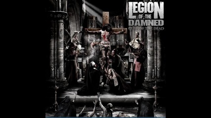 Legion Of The Damned - Sermon Of Sacrilege + Pray And Suffer 