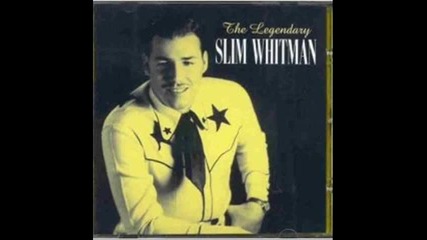 slim whitman more than yesterday 