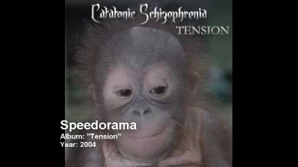 Catatonic Schizophrenia - (09) - Speedorama