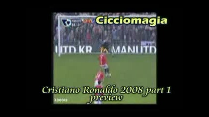 Cristiano Ronaldo 2008 Part 1 Preview