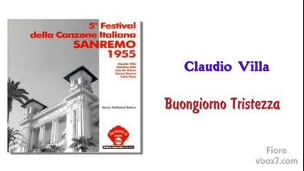 02. Claudio Villa - Buongiorno Tristezza / Sanremo 1955/