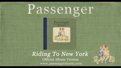 Passenger - Riding To New York ( Официално аудио )