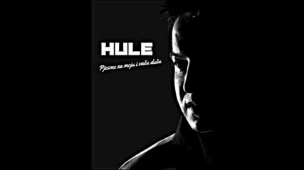 Hule _ Šta bi htjela.mp4