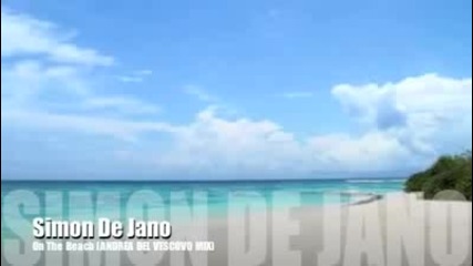 Simon De Jano - On The Beach (andrea del Vescovo Mix) 