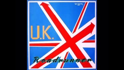 U.k. - Roadrunner (1987)