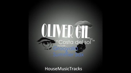 Oliver Gil - Groovalia (original Mix) 