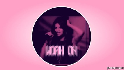 Miley & Selena - Dj What You What You Waitin' For