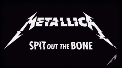 Metallica - Spit Out the Bone ( Official Music Video)