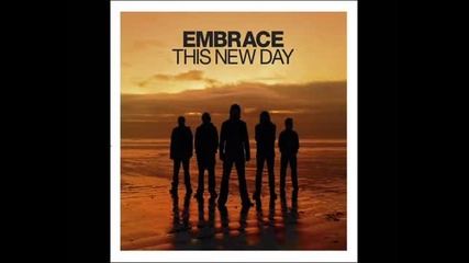 Embrace - Celebrate Превод