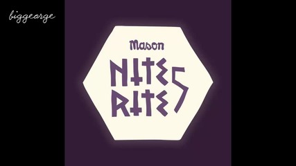 Mason - Nite Rite Five