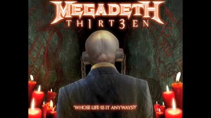 Megadeth - Whose Life ( Is It Anyways)