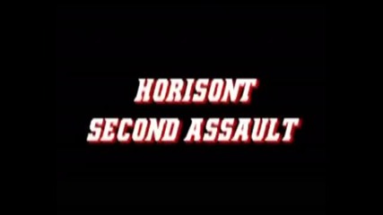 (2012) Horisont - Second Assault