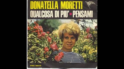 Donatella Moretti - Qualcosa di piu
