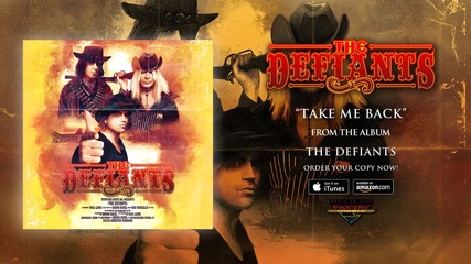 The Defiants - Take Me Back (official Audio)