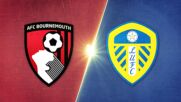 Bournemouth vs. Leeds United - Game Highlights