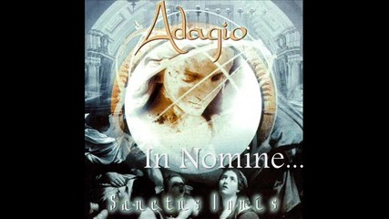 Adagio - [03] - In Nomine...