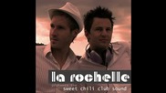 La Rochelle - Don't Care [high quality]